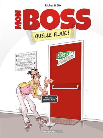 Couverture du livre « Mon boss Tome 1 : quelle plaie ! » de Richez Herve aux éditions Bamboo