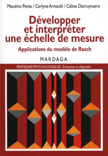 Couverture du livre « Developper et interpreter une echelle de mesure - applications du modele de rasch » de Penta/Arnould aux éditions Mardaga Pierre