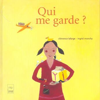 Couverture du livre « Qui me garde ? » de Lafarge Clemenc aux éditions Adam Biro