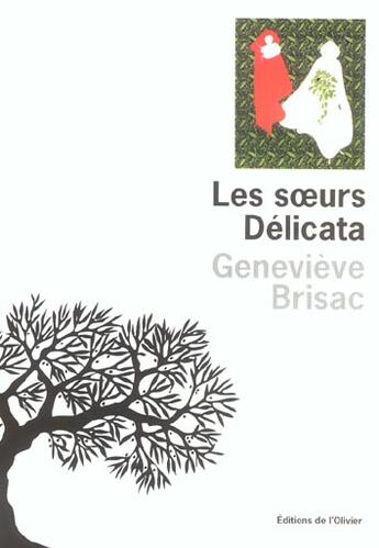 Couverture du livre « Les soeurs delicata » de Genevieve Brisac aux éditions Editions De L'olivier