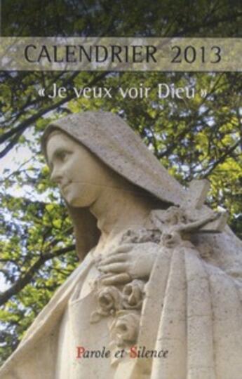 Couverture du livre « Ephemeride 2013 » de De L'Enfant De Jesus aux éditions Parole Et Silence