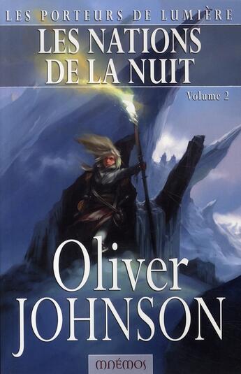 Couverture du livre « Le cycle des porteurs de lumière t.4 ; les nations de la nuit t.2 » de Oliver Johnson aux éditions Mnemos