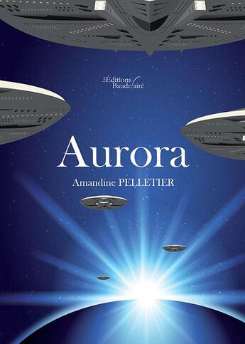 Couverture du livre « Aurora » de Amandine Pelletier aux éditions Baudelaire