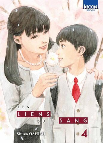 Couverture du livre « Les liens du sang Tome 4 » de Shuzo Oshimi aux éditions Ki-oon