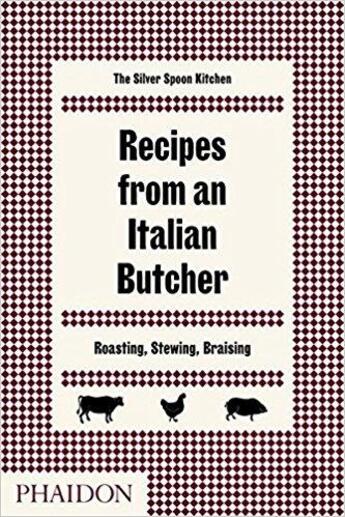 Couverture du livre « Recipes from an italian butcher » de  aux éditions Phaidon Press