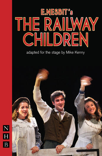 Couverture du livre « The Railway Children (NHB Modern Plays) » de Nesbitt E aux éditions Hern Nick Digital