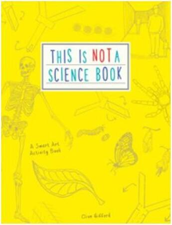 Couverture du livre « This is not a science book » de  aux éditions Ivy Press