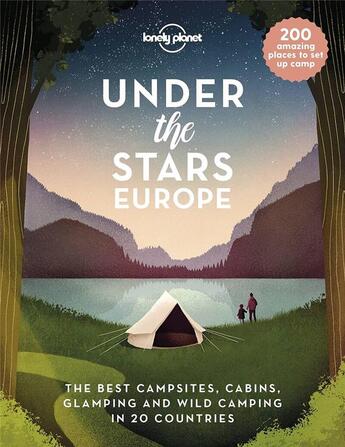 Couverture du livre « Under the stars : Europe » de Collectif Lonely Planet aux éditions Lonely Planet France