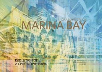 Couverture du livre « Dp architects on marina bay » de Anderson Collin aux éditions Acc Art Books