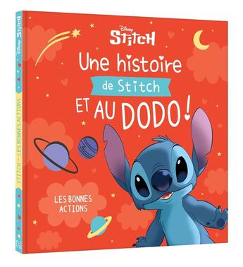 Couverture du livre « Une histoire de Stitch et au dodo ! Les bonnes actions » de Disney aux éditions Disney Hachette