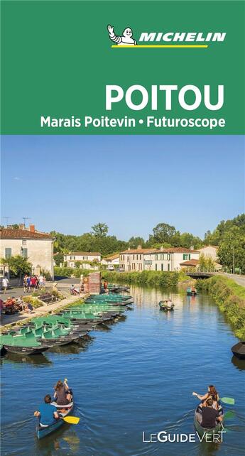 Couverture du livre « Poitou ; marais Poitevin ; futuroscope ; Puy du fou (édition 2020) » de Collectif Michelin aux éditions Michelin