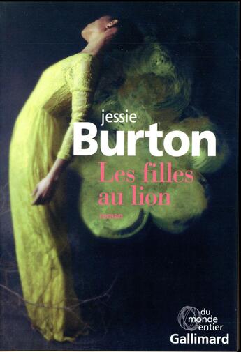 Couverture du livre « Les filles au lion » de Jessie Burton aux éditions Gallimard