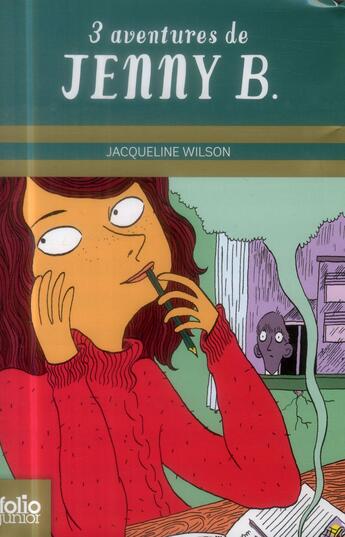 Couverture du livre « Trois aventures de Jenny B. : la fabuleuse histoire de Jenny B ; un nouveau défi pour Jenny B ; un rôle en or pour Jenny B. » de Jacqueline Wilson et Nick Sharratt aux éditions Gallimard-jeunesse