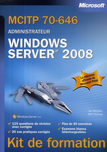 Couverture du livre « Administrateur Windows Server 2008 » de Mclean et Thomas aux éditions Microsoft Press