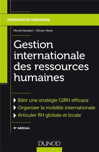 Couverture du livre « Gestion internationale des ressources humaines (4e édition) » de Michel Barabel aux éditions Dunod