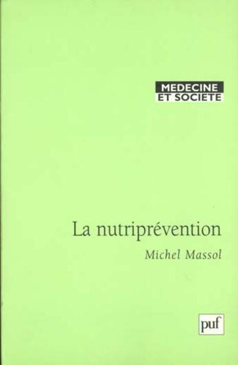 Couverture du livre « Nutriprevention (la) » de Massol M aux éditions Puf