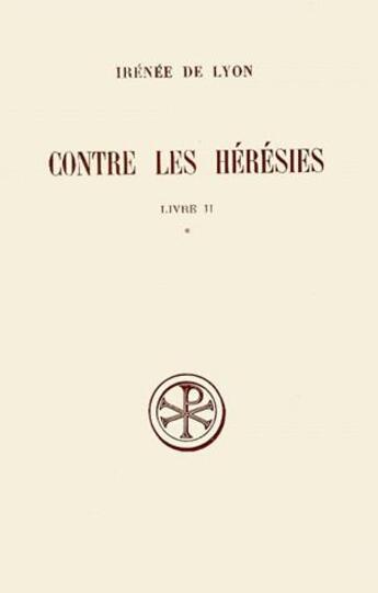 Couverture du livre « Contre les hérésies t.2 » de  aux éditions Cerf