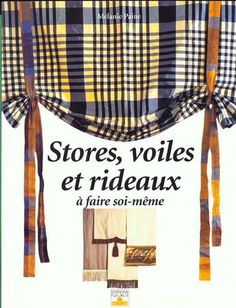 Couverture du livre « Stores, voiles et rideaux a faire soi-meme » de  aux éditions Mango