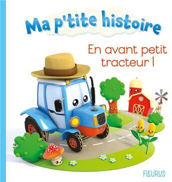 Couverture du livre « En avant petit tracteur ! » de Nathalie Belineau et Alexis Nesme aux éditions Fleurus