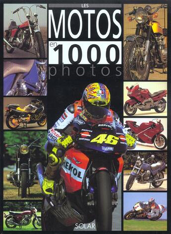 Couverture du livre « Les motos en 1000 photos ne » de  aux éditions Solar