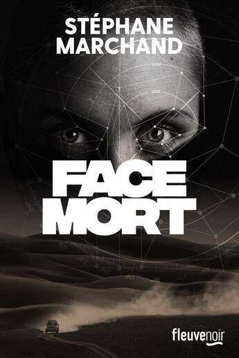 Couverture du livre « Face mort » de Stephane Marchand aux éditions Fleuve Editions