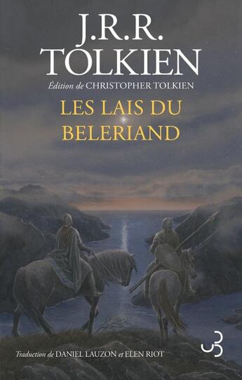 Couverture du livre « Les lais du beleriand » de J.R.R. Tolkien aux éditions Christian Bourgois