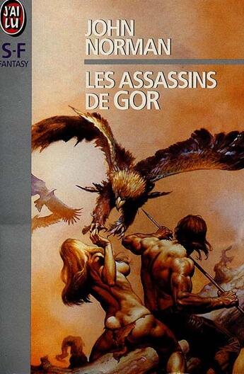 Couverture du livre « Assassins de gor (les) » de John Norman aux éditions J'ai Lu