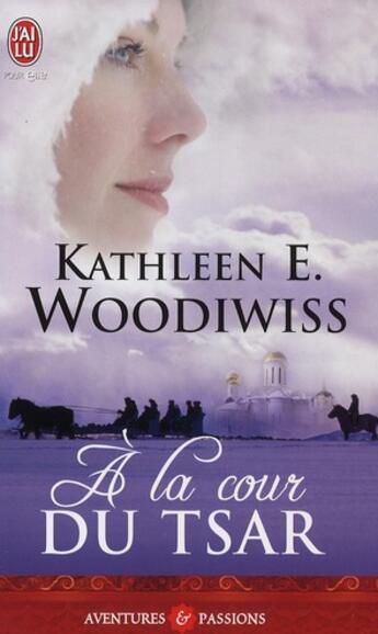 Couverture du livre « À la cour du tsar » de Woodiwiss Kathleen aux éditions J'ai Lu