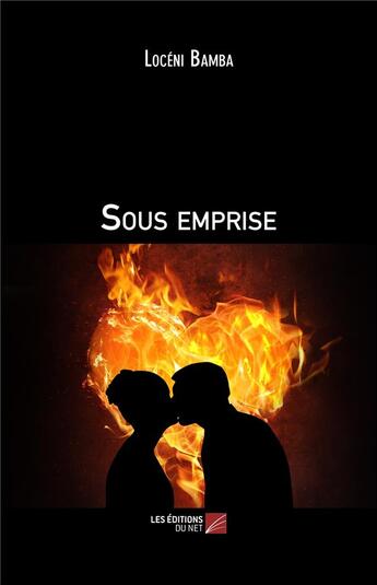 Couverture du livre « Sous emprise » de Loceni Bamba aux éditions Editions Du Net