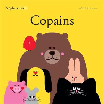 Couverture du livre « Copains » de Stephane Kiehl aux éditions Actes Sud Jeunesse