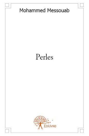 Couverture du livre « Perles » de Mohammed Messouab aux éditions Edilivre