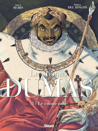 Couverture du livre « Le premier Dumas Tome 3 » de Ruben Del Rincon et Salva Rubio aux éditions Glenat