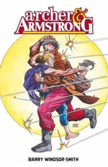 Couverture du livre « Archer & Armstrong » de Barry Windsor Smith aux éditions Bliss Comics