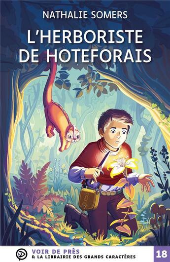 Couverture du livre « L'herboriste de Hoteforais » de Juliette Laude et Nathalie Somes aux éditions Voir De Pres