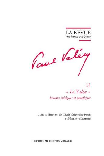 Couverture du livre « La revue des lettres modernes - le yalou : lectures critiques et genetiques » de Celeyrette-Pietri N. aux éditions Classiques Garnier