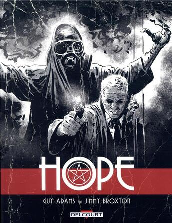 Couverture du livre « Hope » de Jimmy Broxton et Guy Adams aux éditions Delcourt