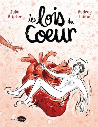 Couverture du livre « Les lois du coeur » de Audrey Laine et Julie Raptor aux éditions Marabulles