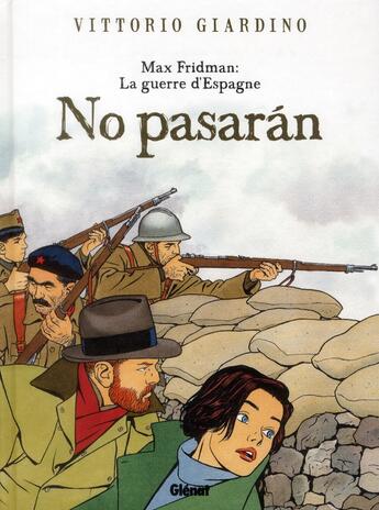 Couverture du livre « Max Fridman : Intégrale Tomes 3 à 5 » de Vittorio Giardino aux éditions Glenat