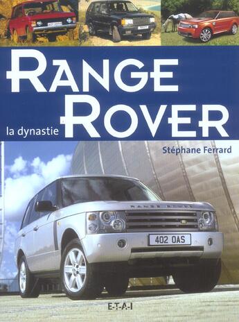 Couverture du livre « La dynastie range rover » de Stephane Ferrard aux éditions Etai