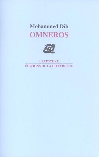 Couverture du livre « Omneros » de Mohammed Dib aux éditions La Difference