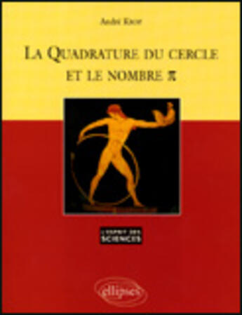 Couverture du livre « La quadrature du cercle et le nombre pi - n 29 » de Andre Krop aux éditions Ellipses