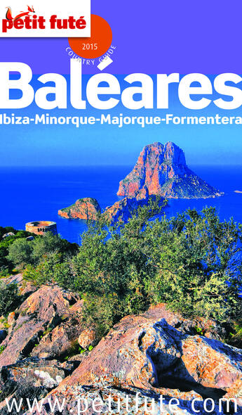 Couverture du livre « GUIDE PETIT FUTE ; COUNTRY GUIDE ; Baléares (édition 2015) » de  aux éditions Le Petit Fute