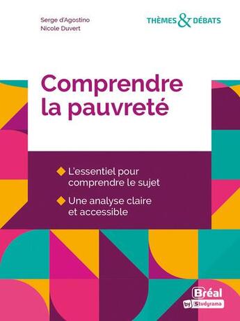 Couverture du livre « Comprendre la pauvreté » de Serge D' Agostino et Nicole Duvert aux éditions Breal