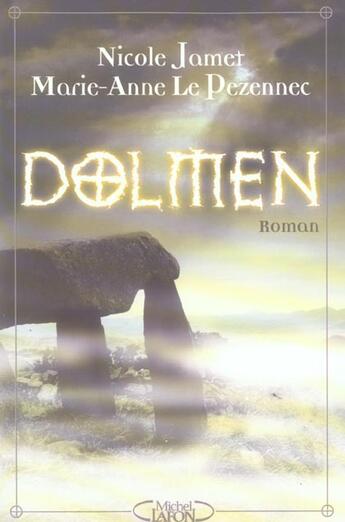 Couverture du livre « Dolmen » de Jamet/Le Pezennec aux éditions Michel Lafon