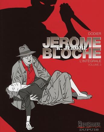 Couverture du livre « Jérôme K. Jérôme Bloche : Intégrale vol.3 : Tomes 13 à 18 » de Alain Dodier aux éditions Dupuis