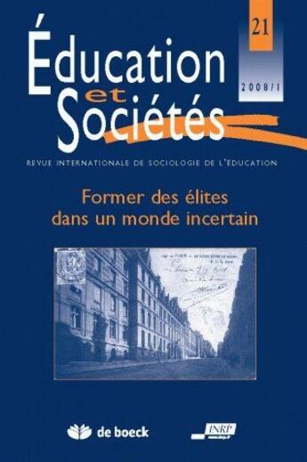 Couverture du livre « Éducation et sociétés t.21 » de  aux éditions De Boeck Superieur