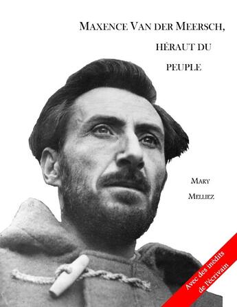 Couverture du livre « Maxence van der Meersch, héraut du peuple » de Mary Melliez aux éditions Books On Demand