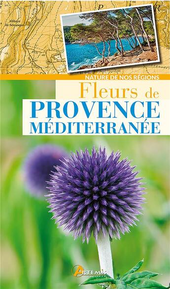 Couverture du livre « Fleurs de Provence-Méditerranée » de  aux éditions Artemis