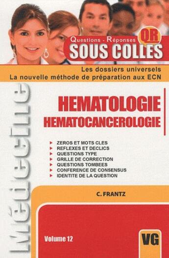 Couverture du livre « Sous colles qr hematologie hematocancerologie » de Frantz C. aux éditions Vernazobres Grego