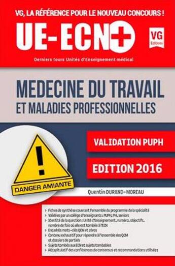 Couverture du livre « UE ECN + MÉDECINE DU TRAVAIL ET MALADIES PROFESSIONNELLES » de Q. Durand-Moreau aux éditions Vernazobres Grego